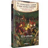 Os Monstros Sabem O Que Estão Fazendo: Táticas De Combate Para mestres De Dungeons & Dragons, De Ammann, Keith. Book One Editora, Capa Dura Em Português, 2020